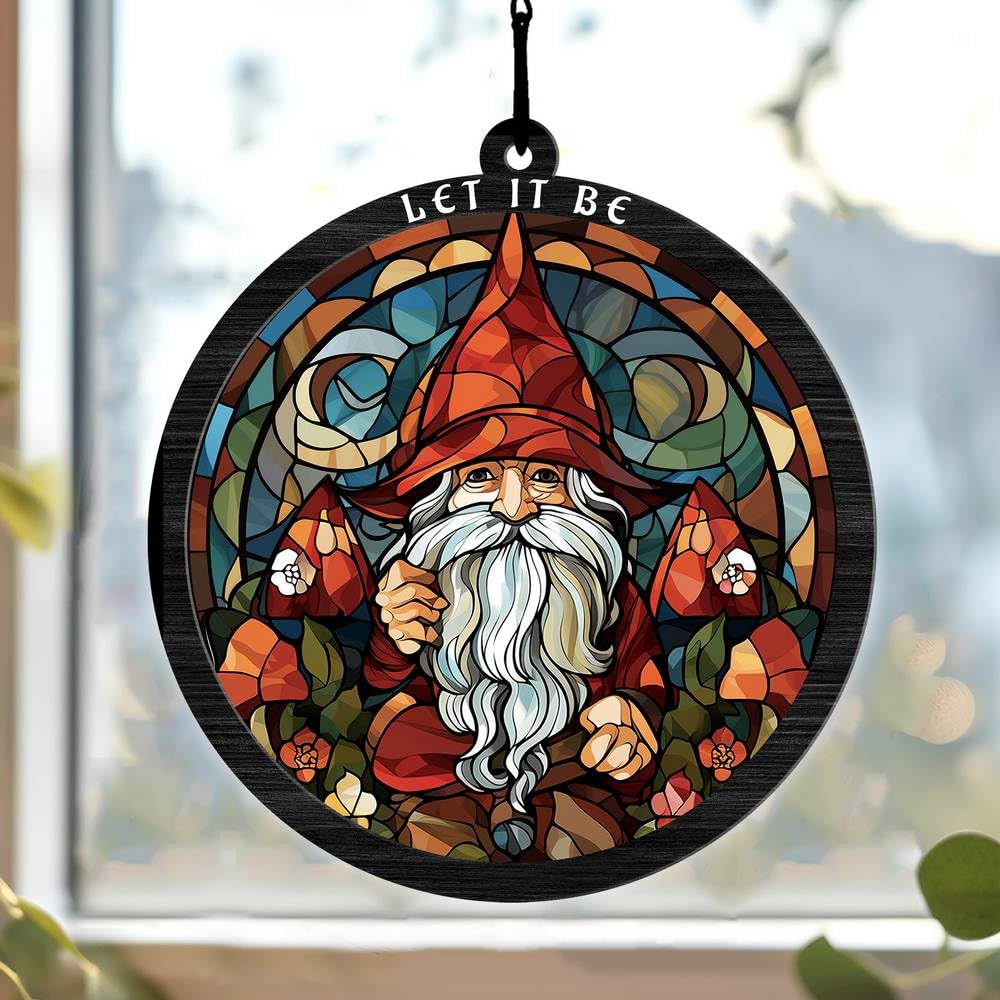 Let It Be Gnome Suncatcher, Gnome Ornament, Cute Gnome Christmas Ornament, Christmas Decoration