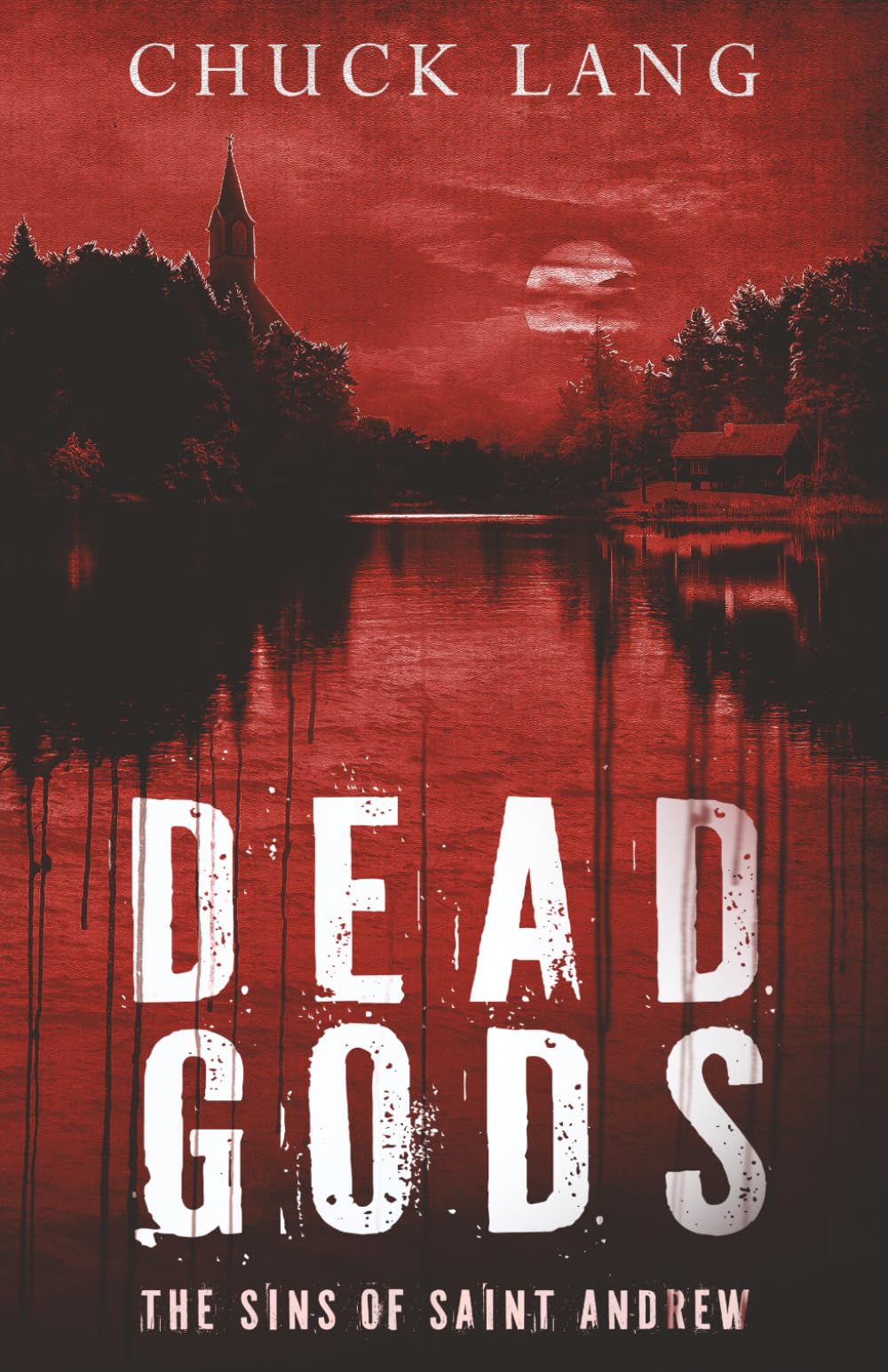 Dead Gods (THE SINS OF SAINT ANDREW)