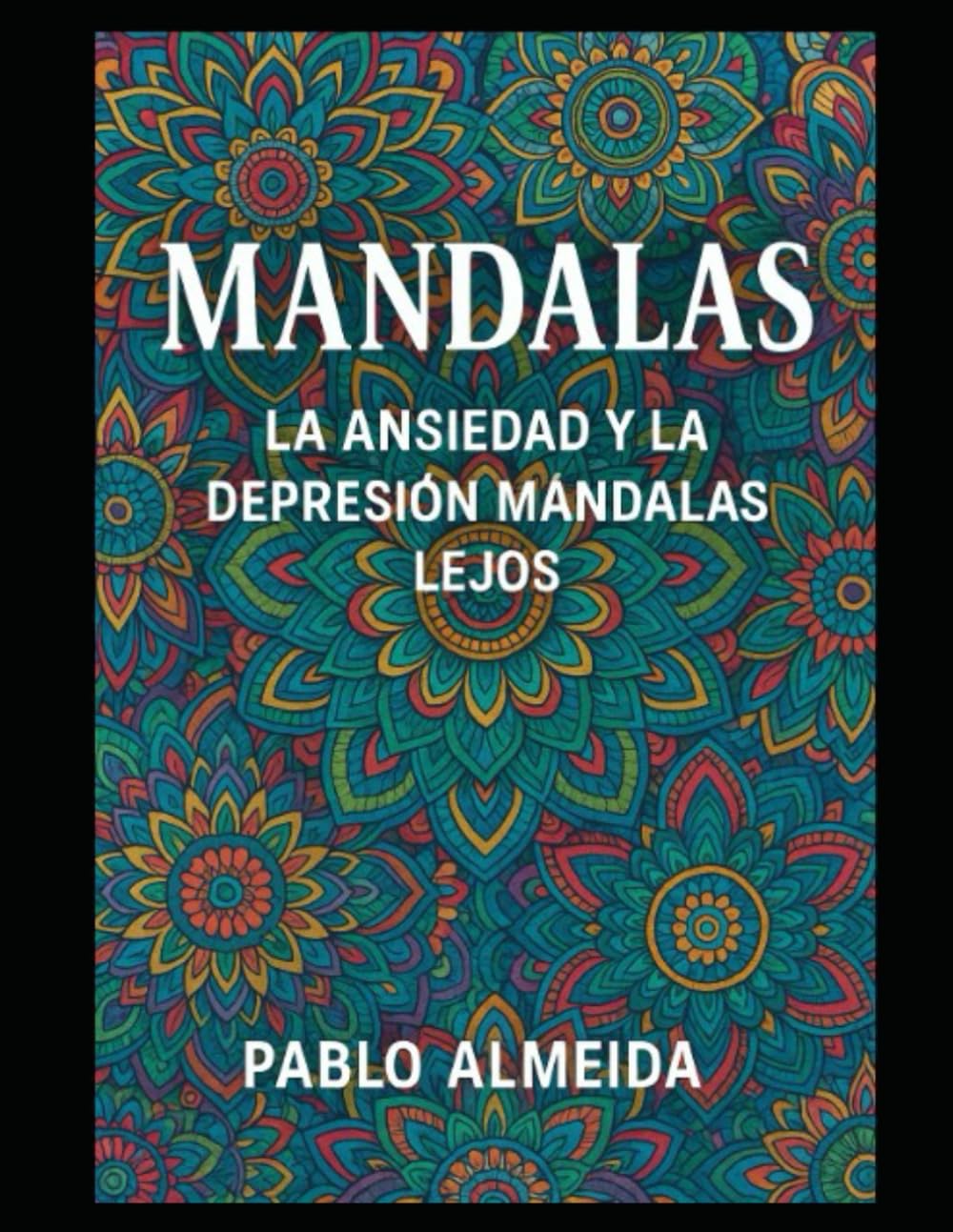 Mandalas.: La ansiedad y la depresión mándalas lejos.