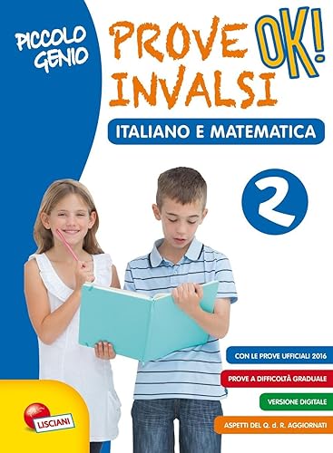 Piccolo genio. Prove INVALSI OK. Italiano e matematica. Per la Scuola elementare (Vol. 2)