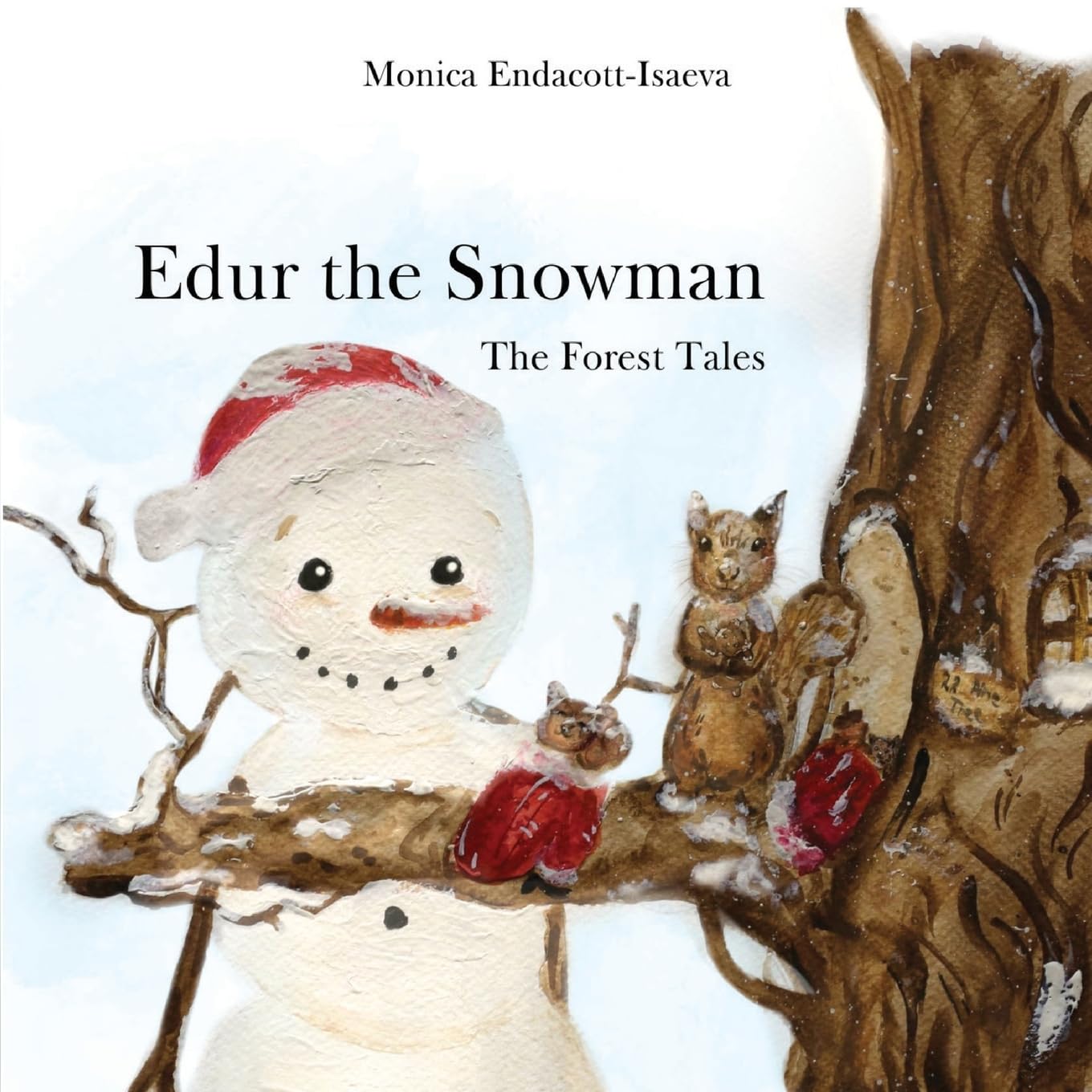 Edur the Snowman: 1 (Forest Tales)