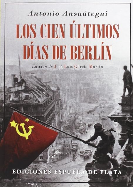 Portada de Los Cien Ultimos Dias de Berlin