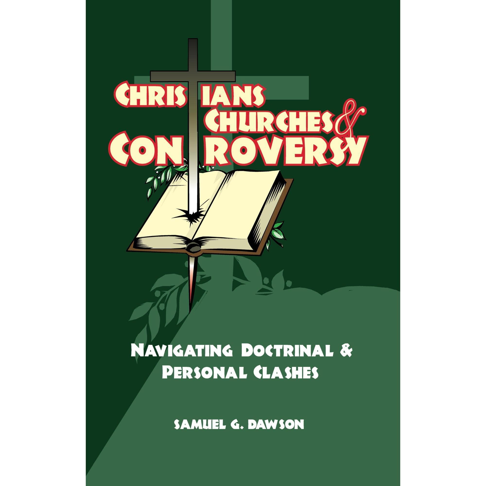 Christians, Churches & Controversy