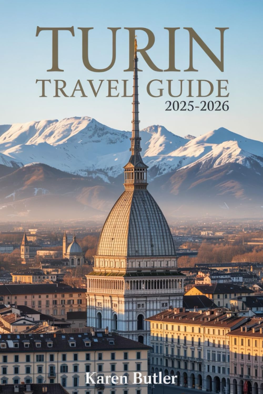 Turin Travel Guide 2025-2026