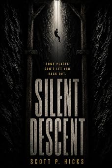 Silent Descent A psychological Thriller