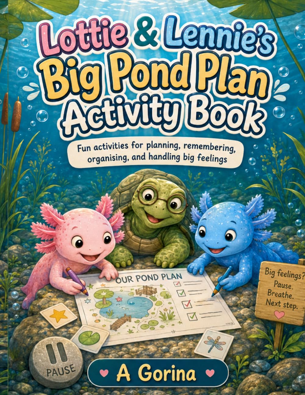 Lottie and Lennie's big pond plan: Activity workbook