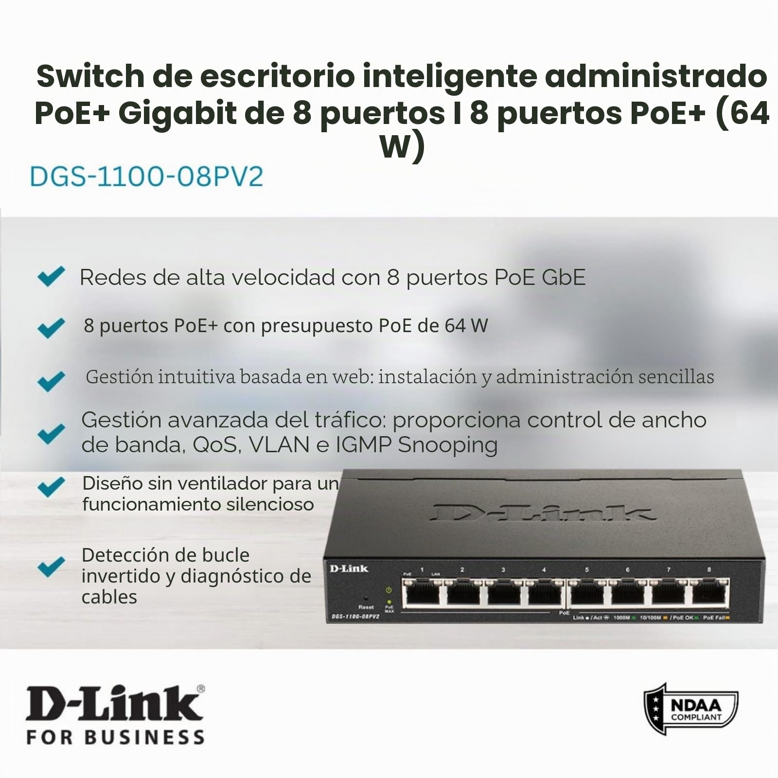 D-Link DGS-1100-08PV2, Switch Smart 8 Puertos Gigabit, PoE, Power Over Ethernet, Gestión Web, Layer 2, VLAN, sin Ventilador, IGMP Snooping, VoIP VLAN, QoS, Seguridad Red, sin Ventilador