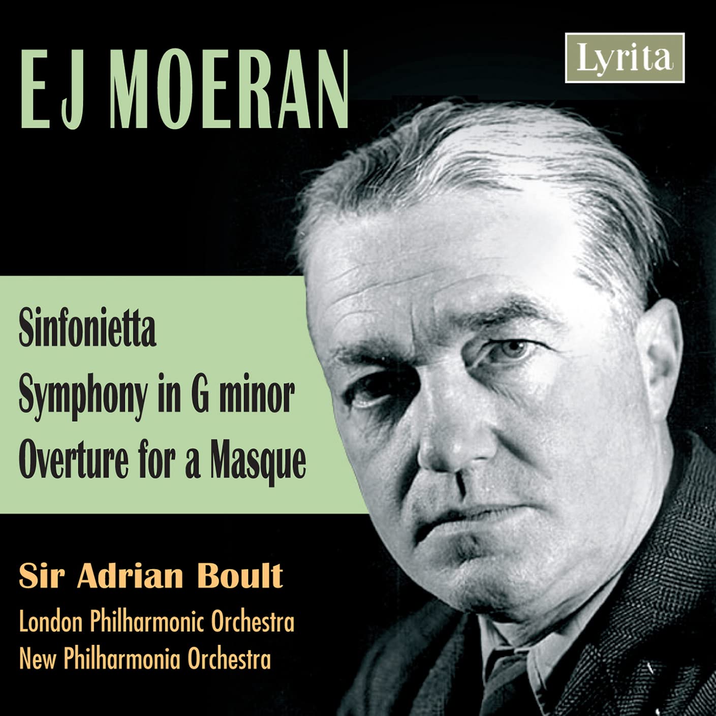 Ernest John Moeran: Sinfonetta, Symphony in G minor, Overture for a Masque