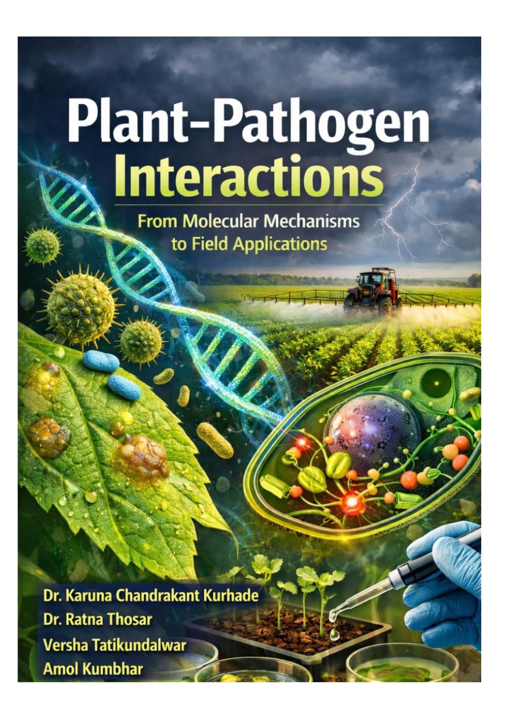 Plant-Pathogen Interactions: From Molecular Mechanisms to Field Applications