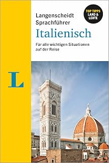 Langenscheidt Sprachführer Italienisch: Für alle wichtigen Situationen im Urlaub oder auf der Reise