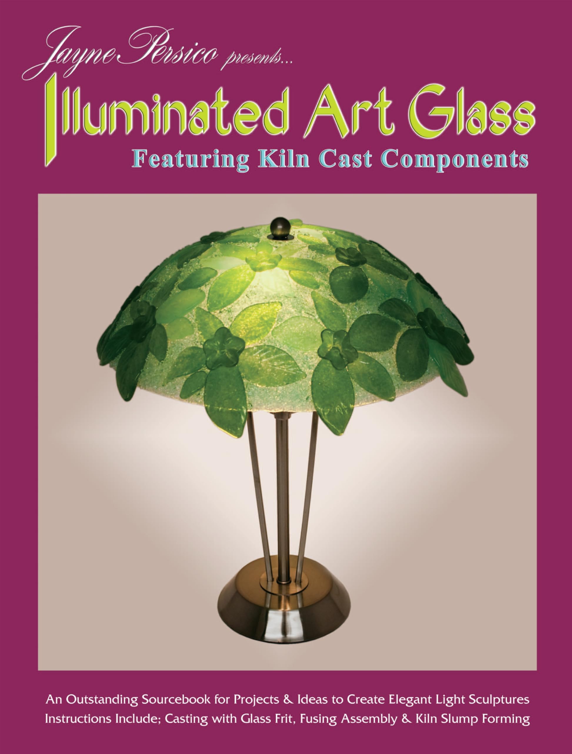 Livre Illuminated Art Glass technique du verre thermoformé au four