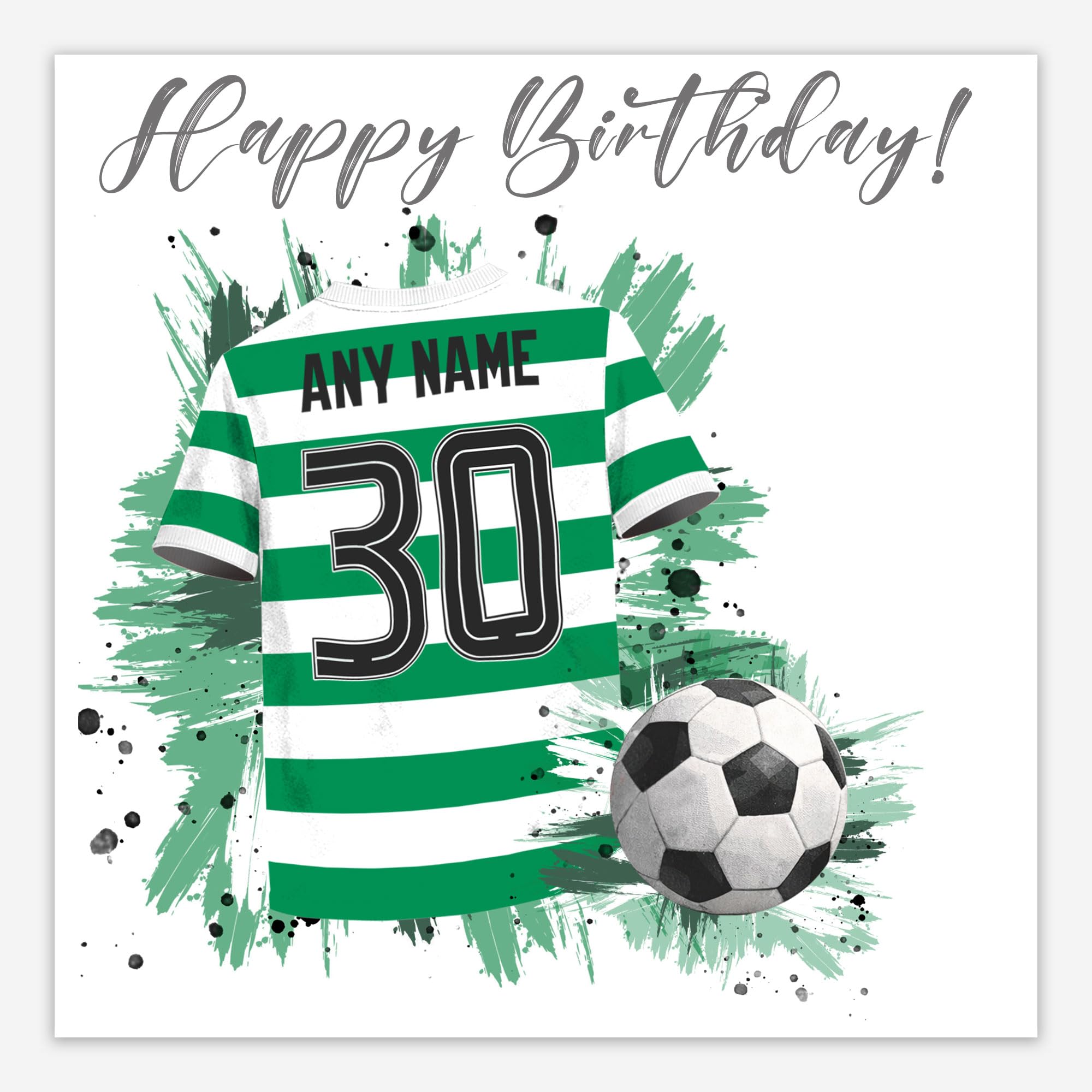 Football Birthday Card For Celtic Fans, Personalised With Any Name and Number, Fun Birthday Card for Dad, Uncle, Son, Brother, Mum, Daughter, Sister, Grandad