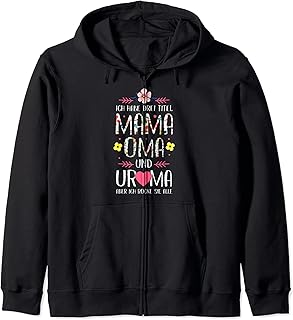 Three Titles Mum Grandma Uroma Mother's Day Gift Idea Uromi Zip Hoodie