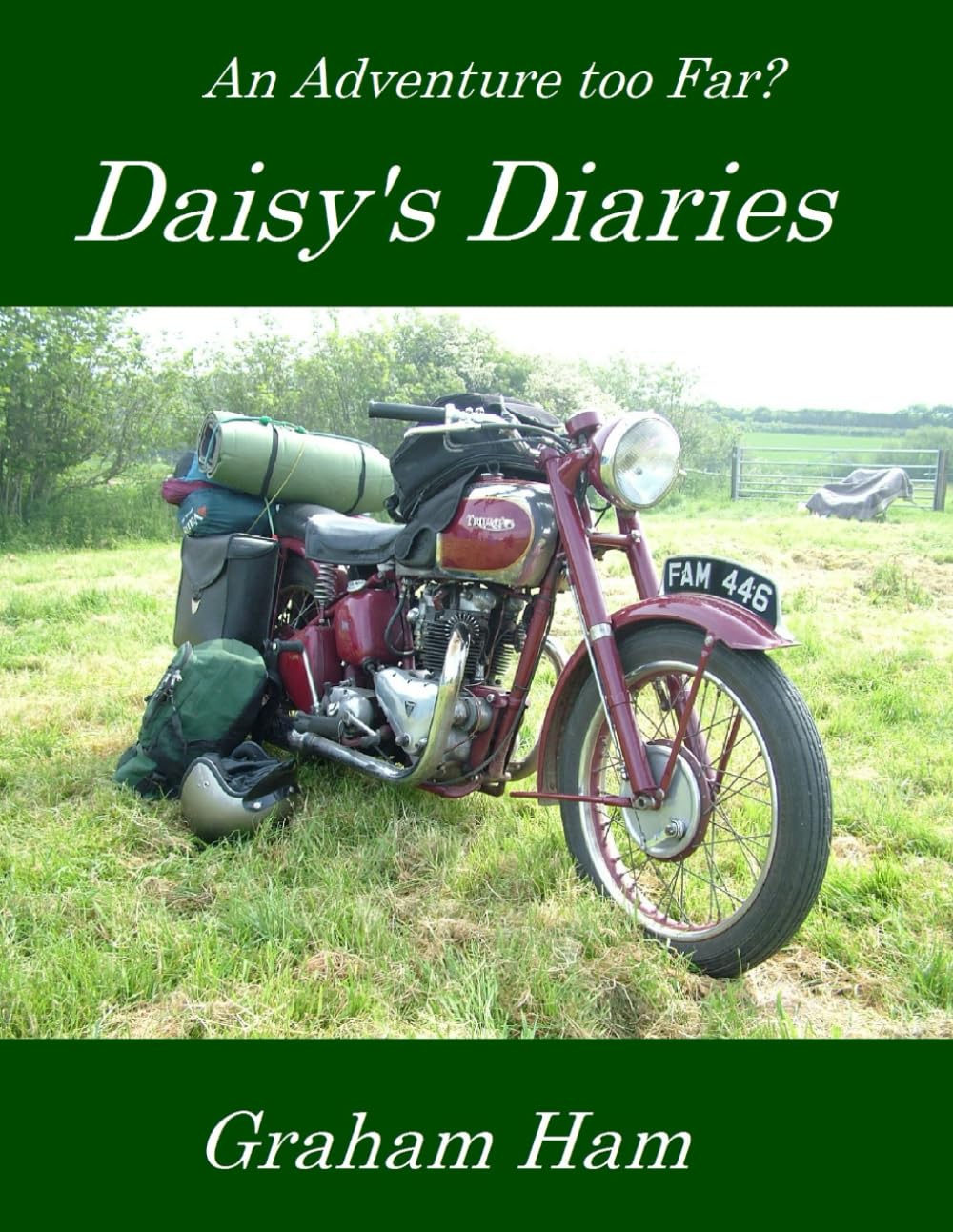 An Adventure too far: Daisy's Diaries