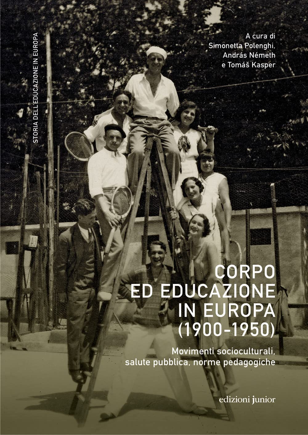 Corpo Ed Educazione In Europa (1900-1950). Movimenti Socioculturali, Salute Pubblica, Norme Pedagogiche - 4