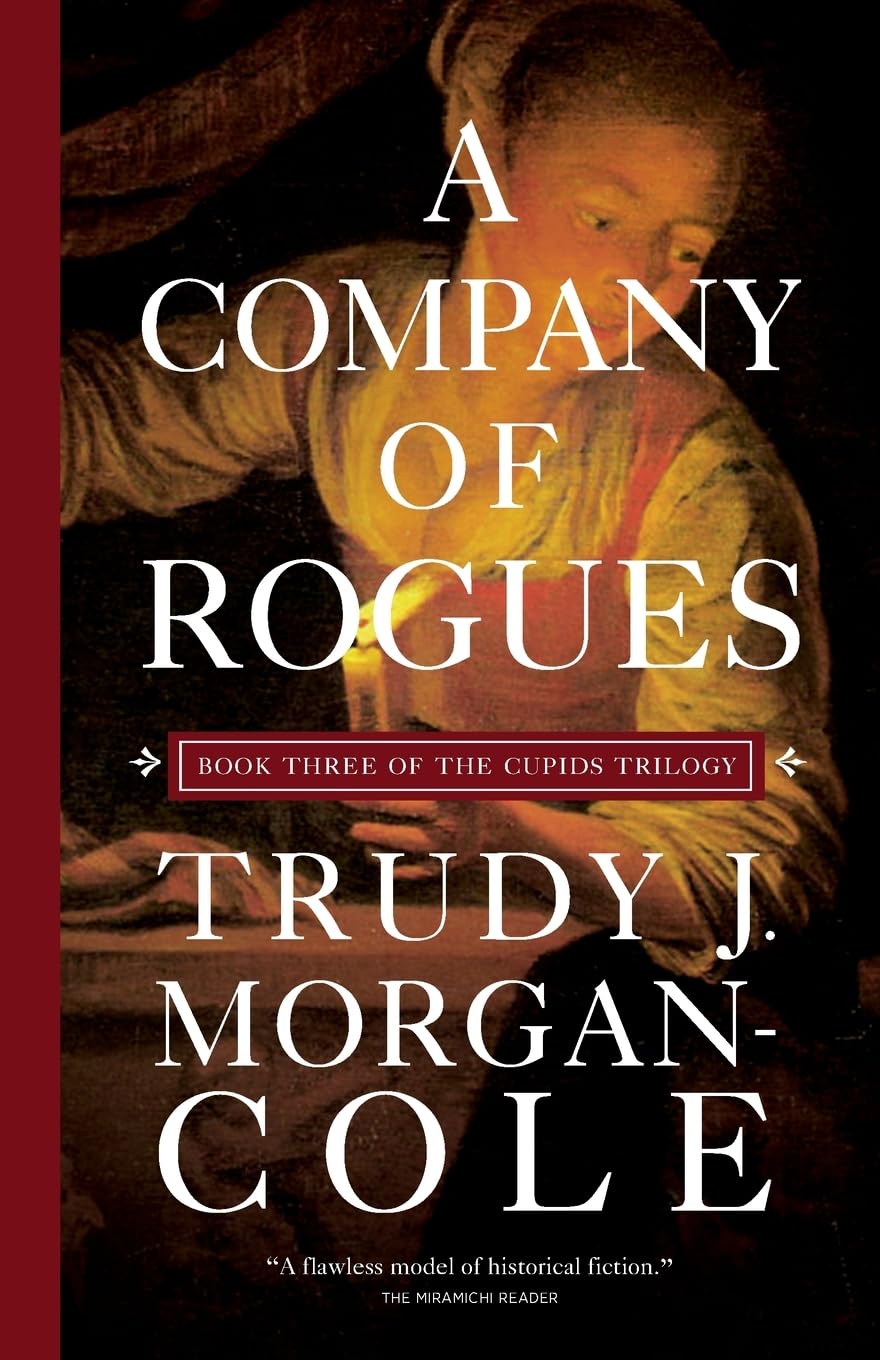 Buy A Company of Rogues: 3 (Cupids Trilogy, 3) — BookShops.in