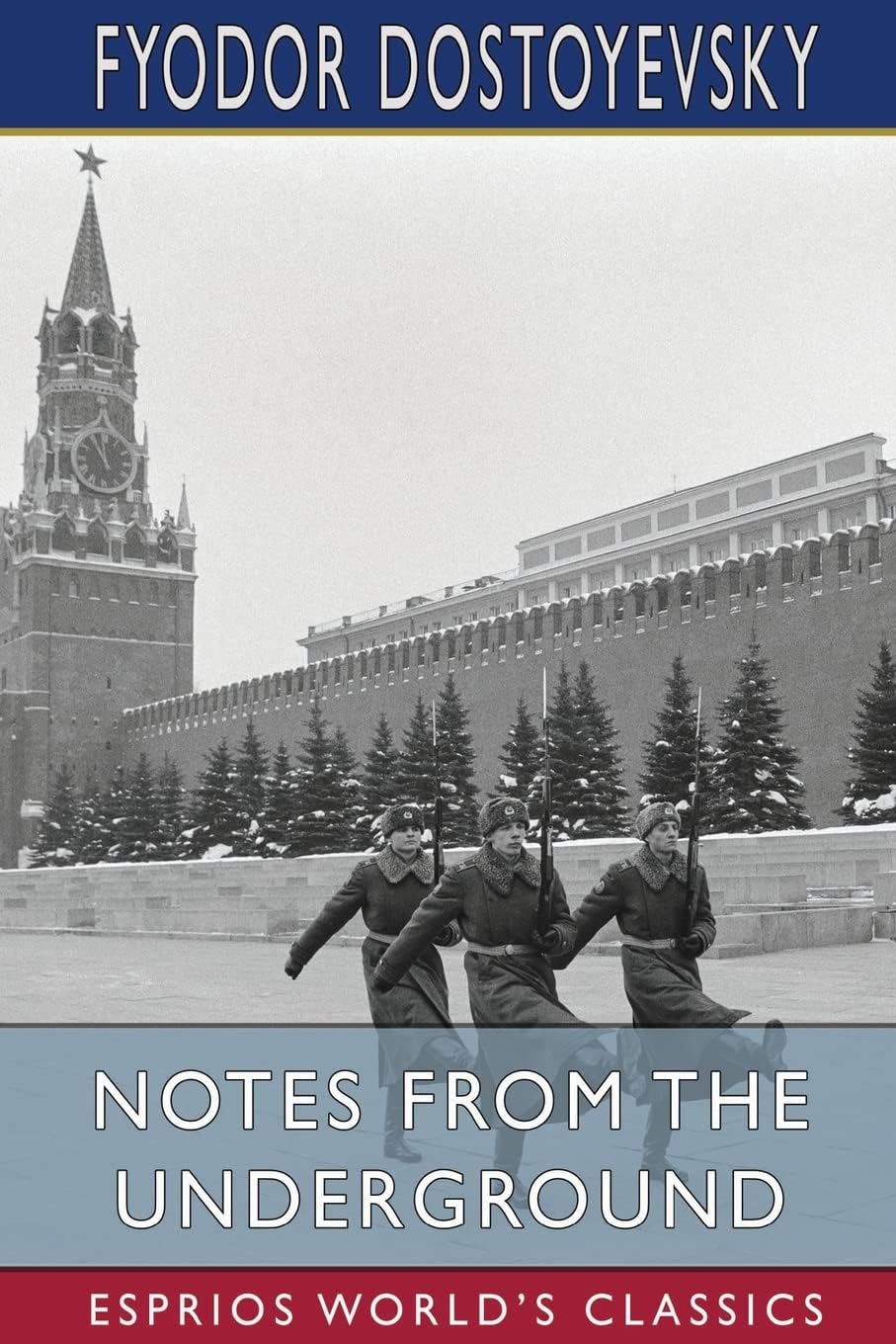 - Notes from the Underground (Esprios Classics)