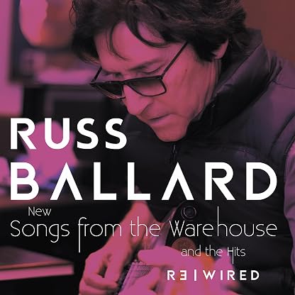 Songs From The Warehouse / The Hits Rewired [VINYL] por Russ Ballard, capa do álbum