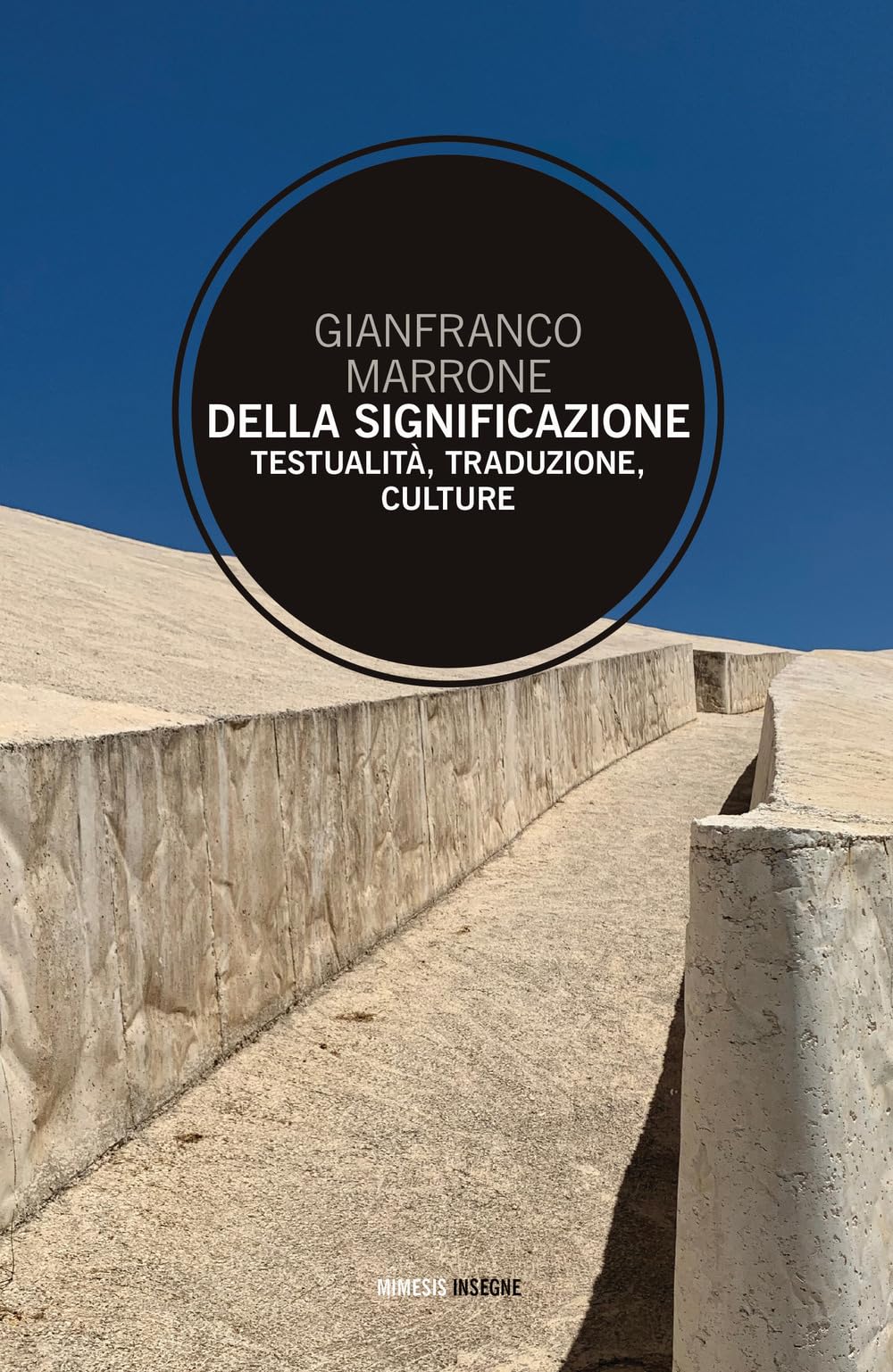 Della Significazione. Testualità, Traduzione, Culture - 4