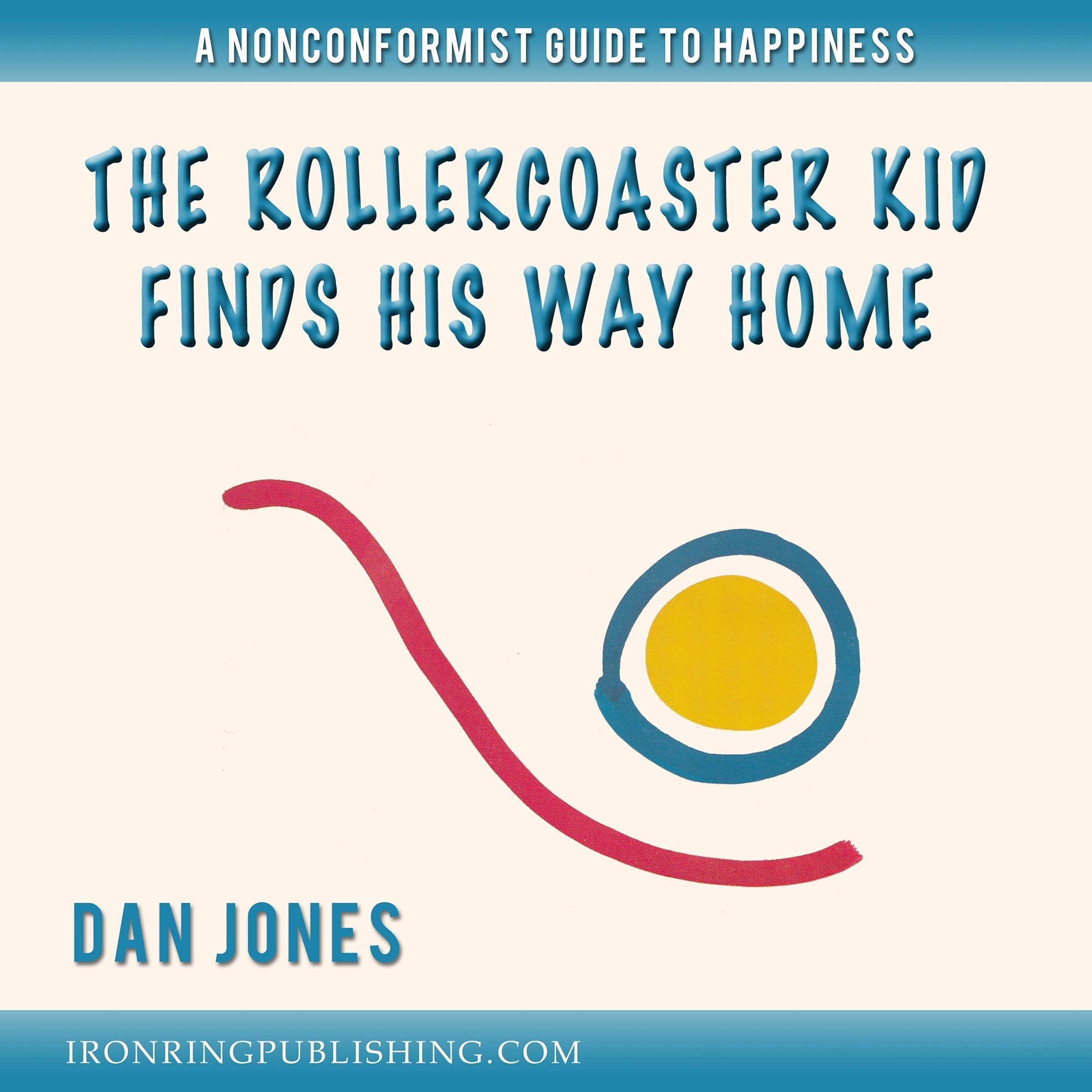 The Roller Coaster Kid Finds His Way Home