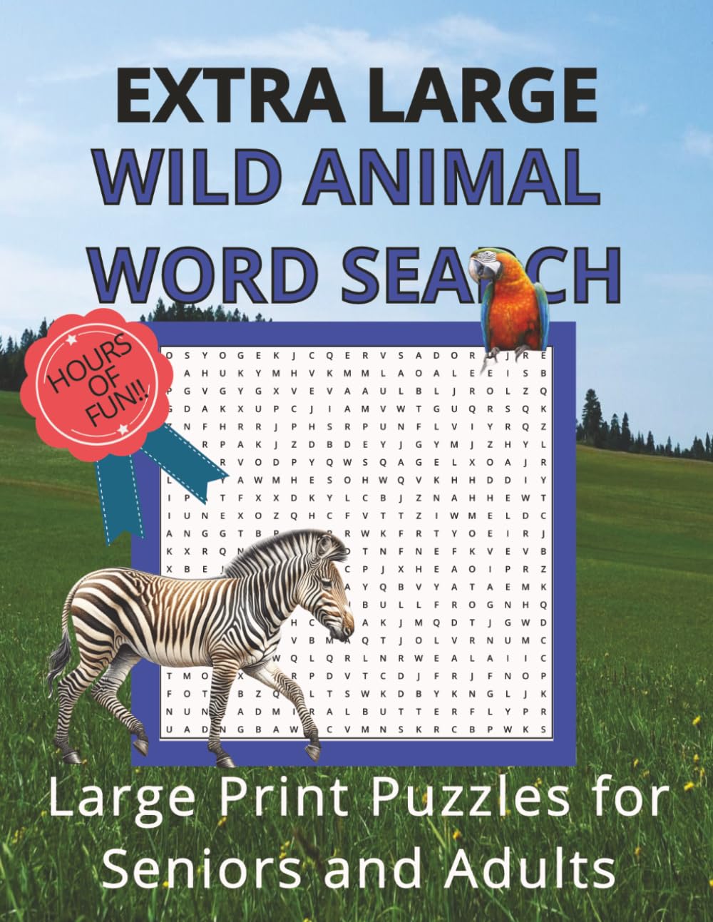 Large Print Wild Animal Word Search for Seniors and Adults: Go On Safari with Hours of Relaxing Word Search Fun