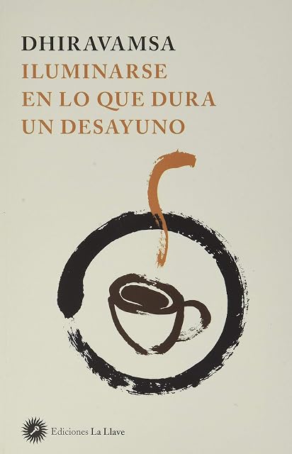 Portada de Dhiravamsa. Iluminarse en lo Que Dura un Desayuno