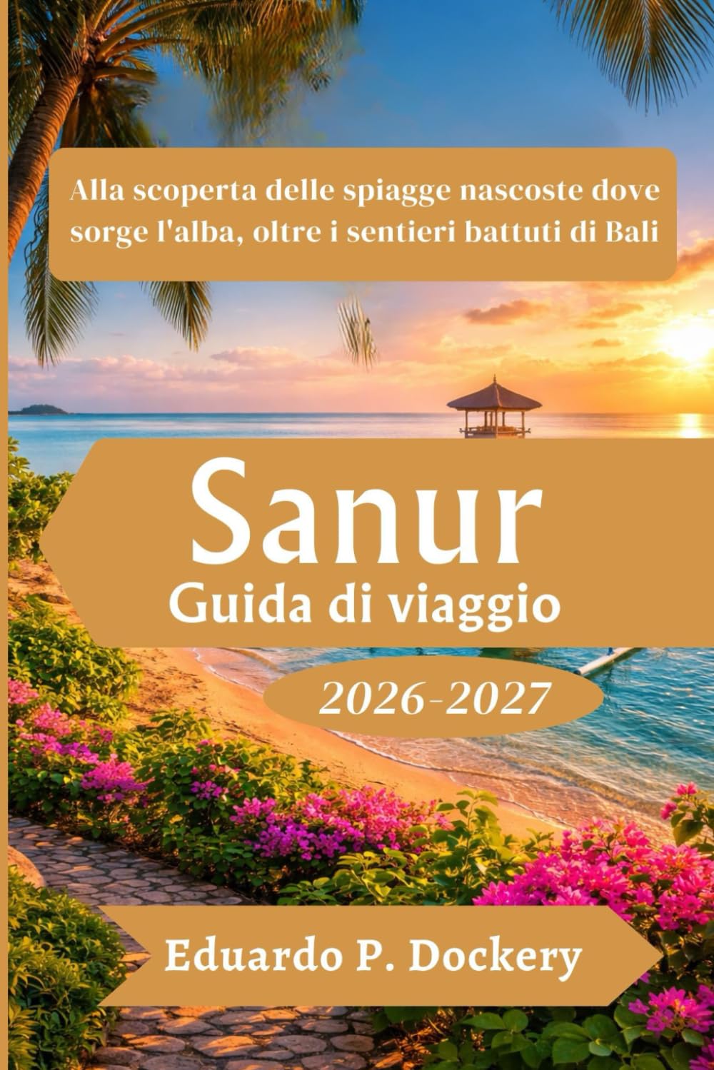 Sanur Guida di viaggio 2026-2027
