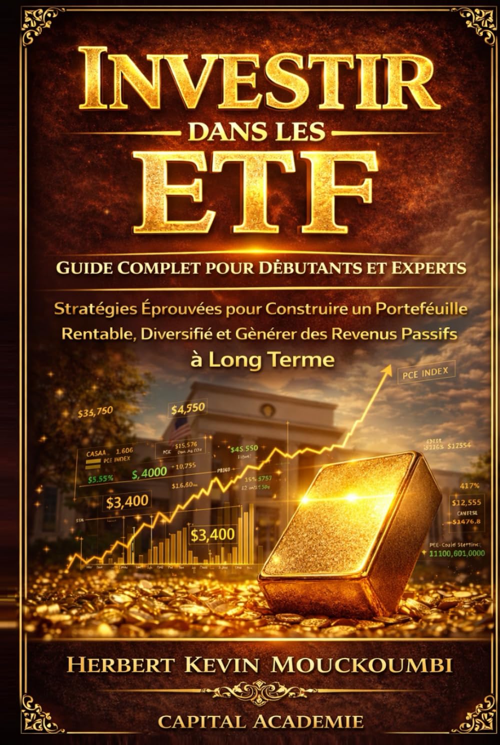Investir dans les ETF : Guide Complet pour Débutants et Experts - Stratégies Éprouvées pour Construire un Portefeuille Rentable, Diversifié et Générer ... dans le S&P 500, le Nasdaq et l)