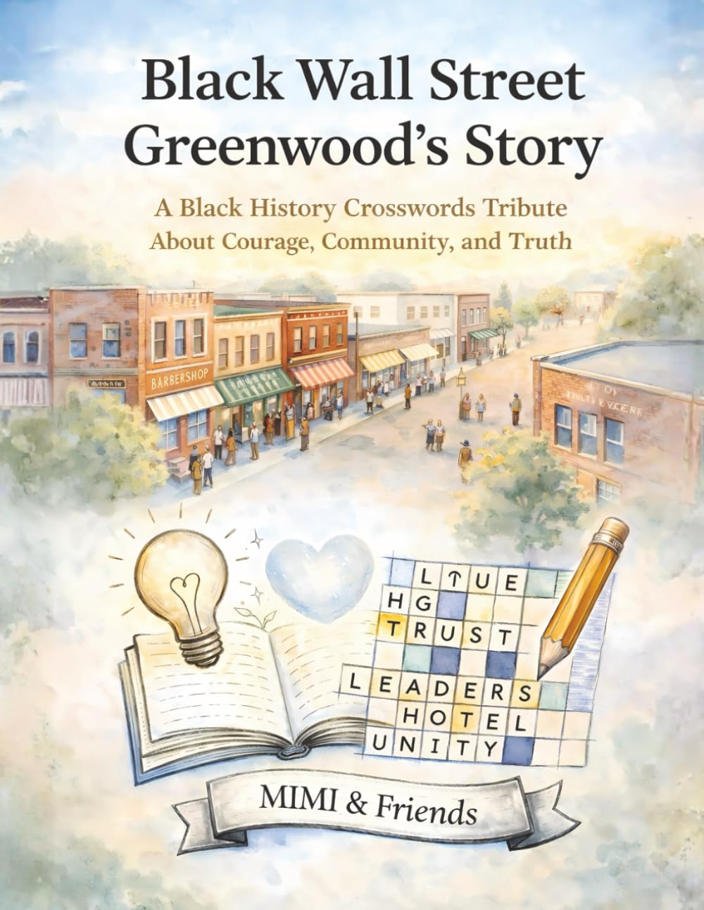 Black Wall Street Greenwood’s Story: A Black History Crosswords Tribute About Courage, Community, and Truth