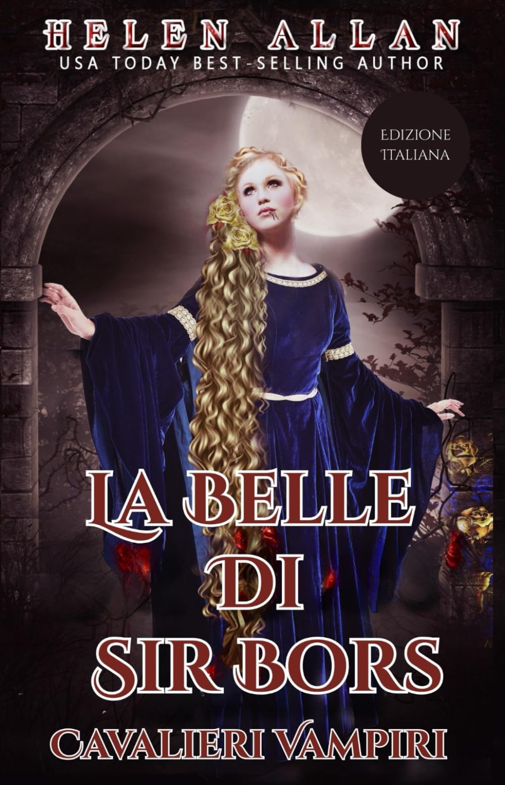 La Belle Di Sir Bors: Cavalieri Vampiri