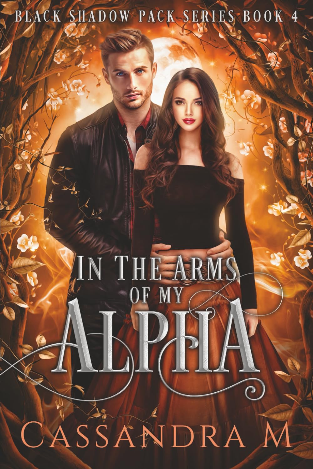 IN THE ARMS OF MY ALPHA (Black Shadow Pack Series)