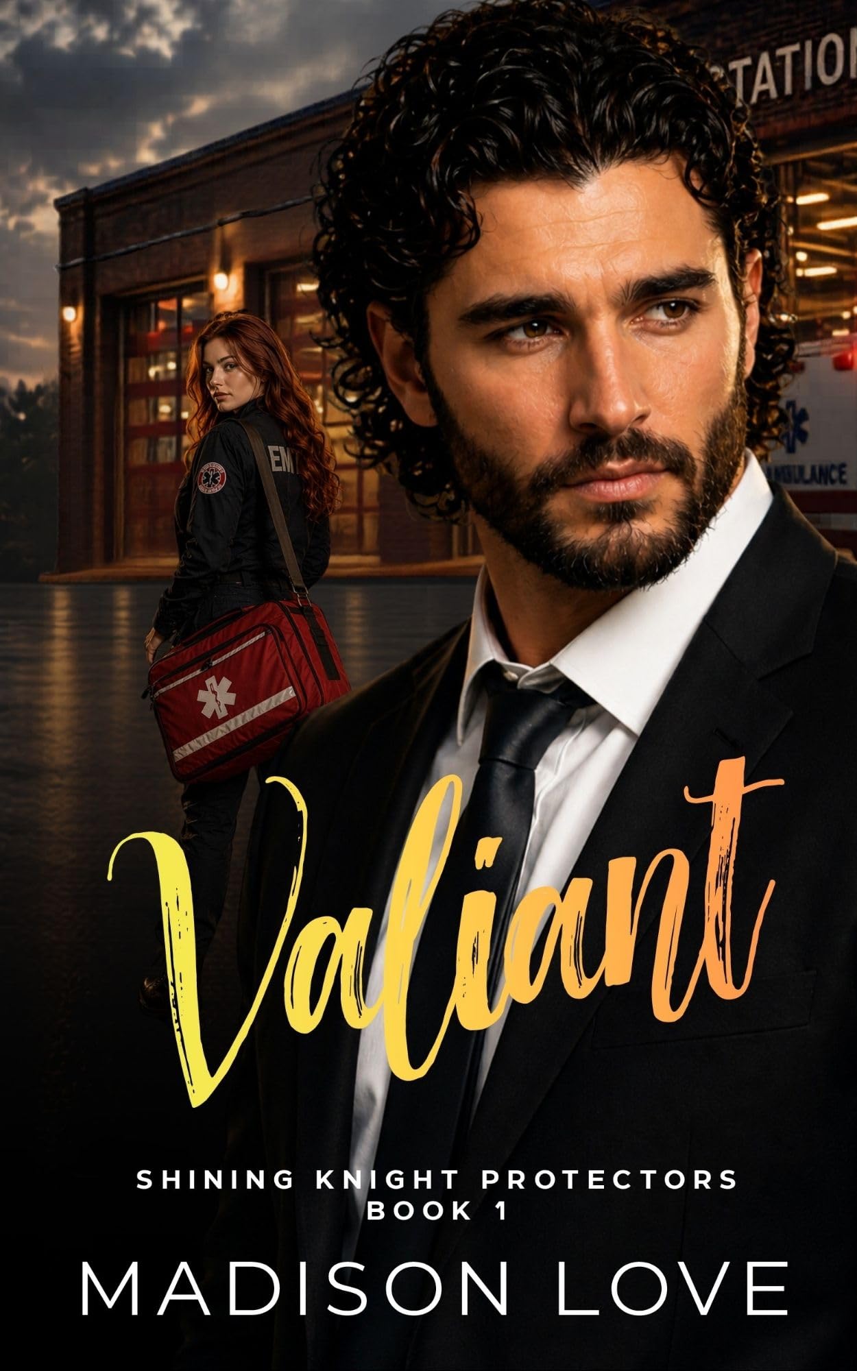 Valiant (Shining Knight Protectors Book 1)