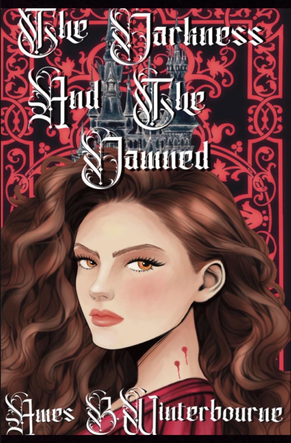 The Darkness and The Damned: 1 (Dark & Damned)