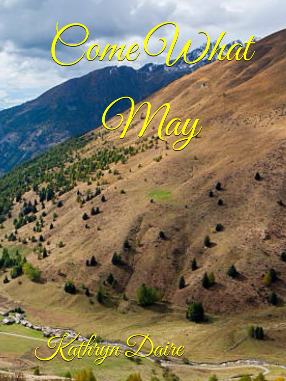 Come What May