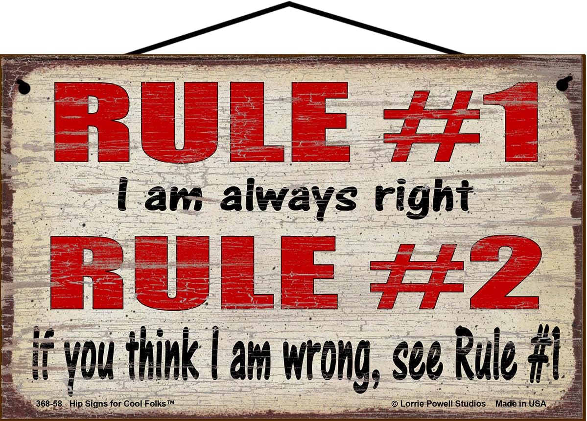 8x10 Vintage Style Sign "Rule #1 I am Always Right Rule #2 If You Think I am Wrong, See Rule #1" Funny Decorative Fun Household Family Home Décor Gifts image 2