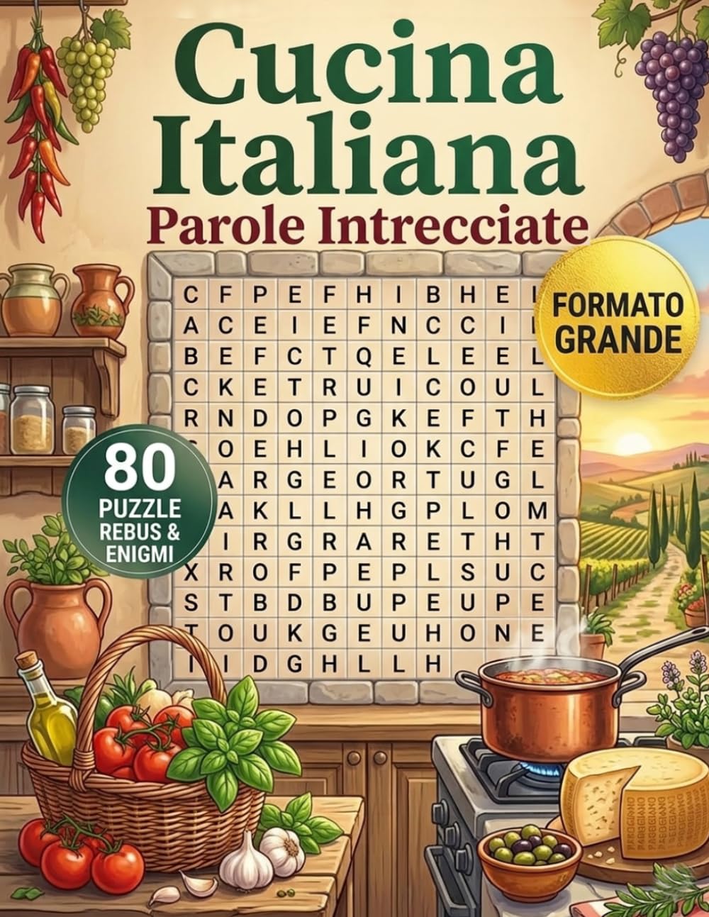 Parole Intrecciate Cucina Italiana: Libro di Enigmistica Rilassante per Adulti. 80 Crucipuzzle su Ricette Tradizionali, Pasta e Dolci. Edizione a Grandi Caratteri (Large Print).