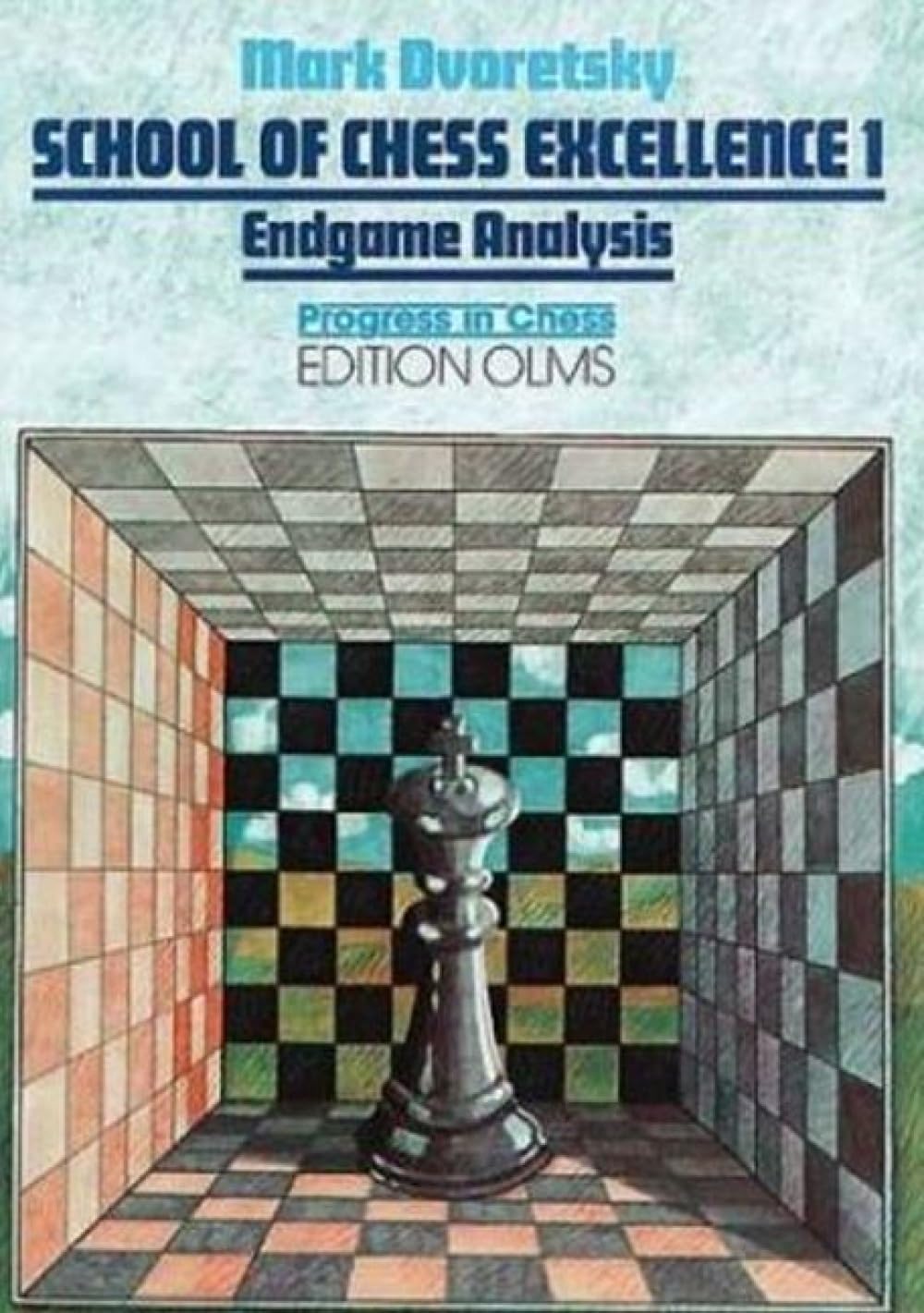 School Of Chess Excellence 1: Endgame Analysis (School Of Chess Excellence Series)