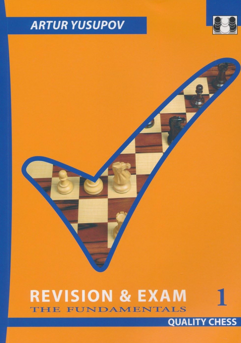Revison & Exam 1 (Yusupov's Chess School)