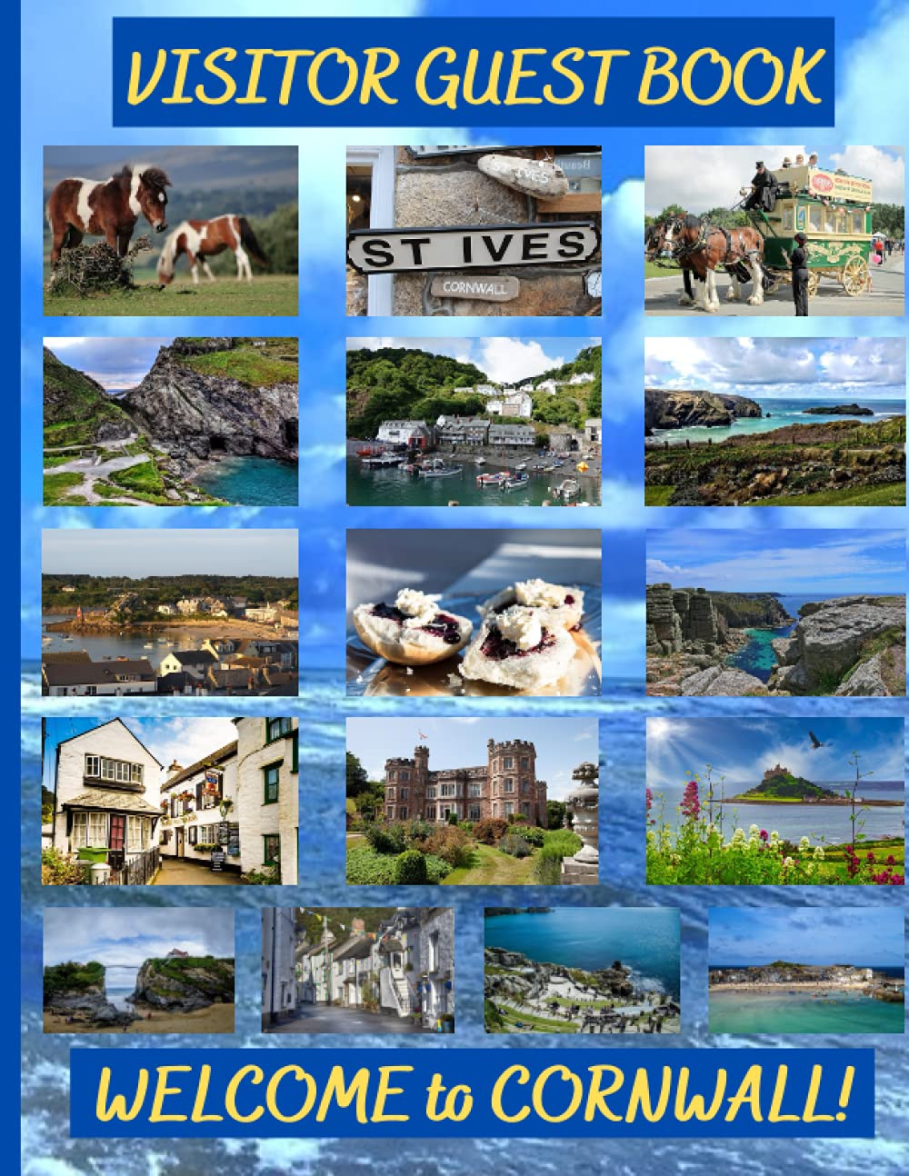 VISITOR GUEST BOOK: WELCOME TO CORNWALL! For Guest House, Holiday Rentals, Bed & Breakfast, Airbnb, Holiday Lets, Cottage, Holiday Home. Guest Comments Book, Visitor Comments Book.