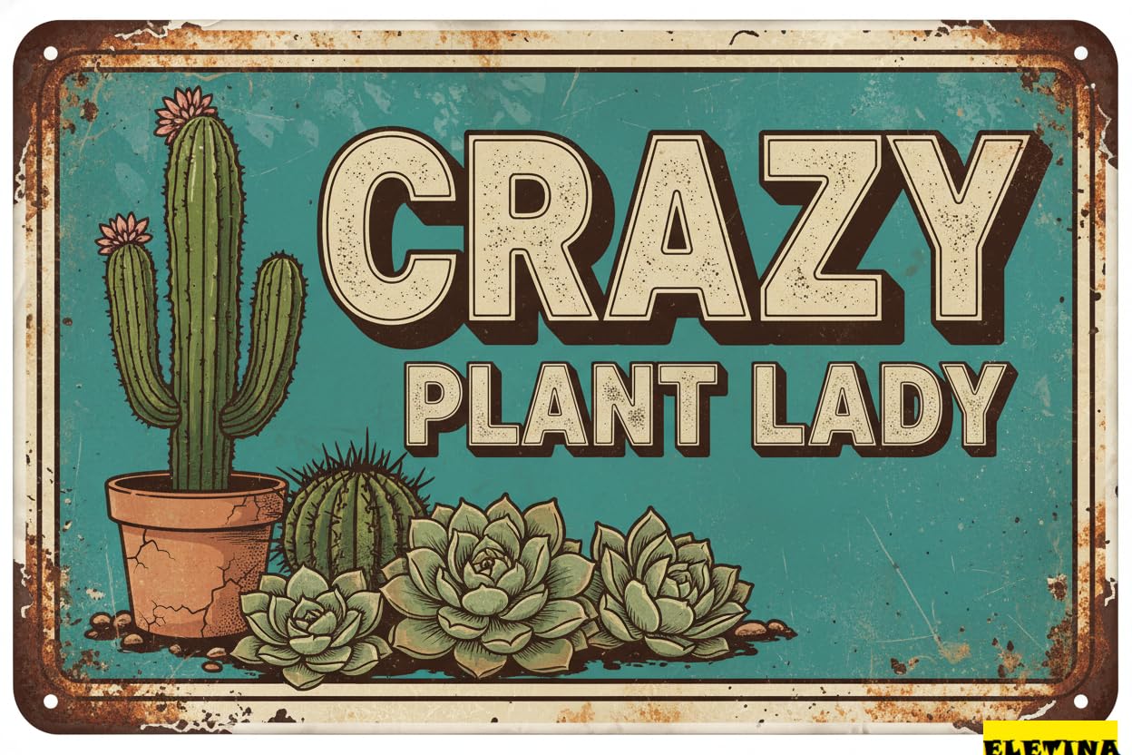 Crazy Plant Lady Garden Tin Sign, 8x12 Inch