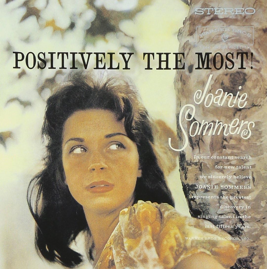 JOANIE SOMMERS - Positively The Most - CD