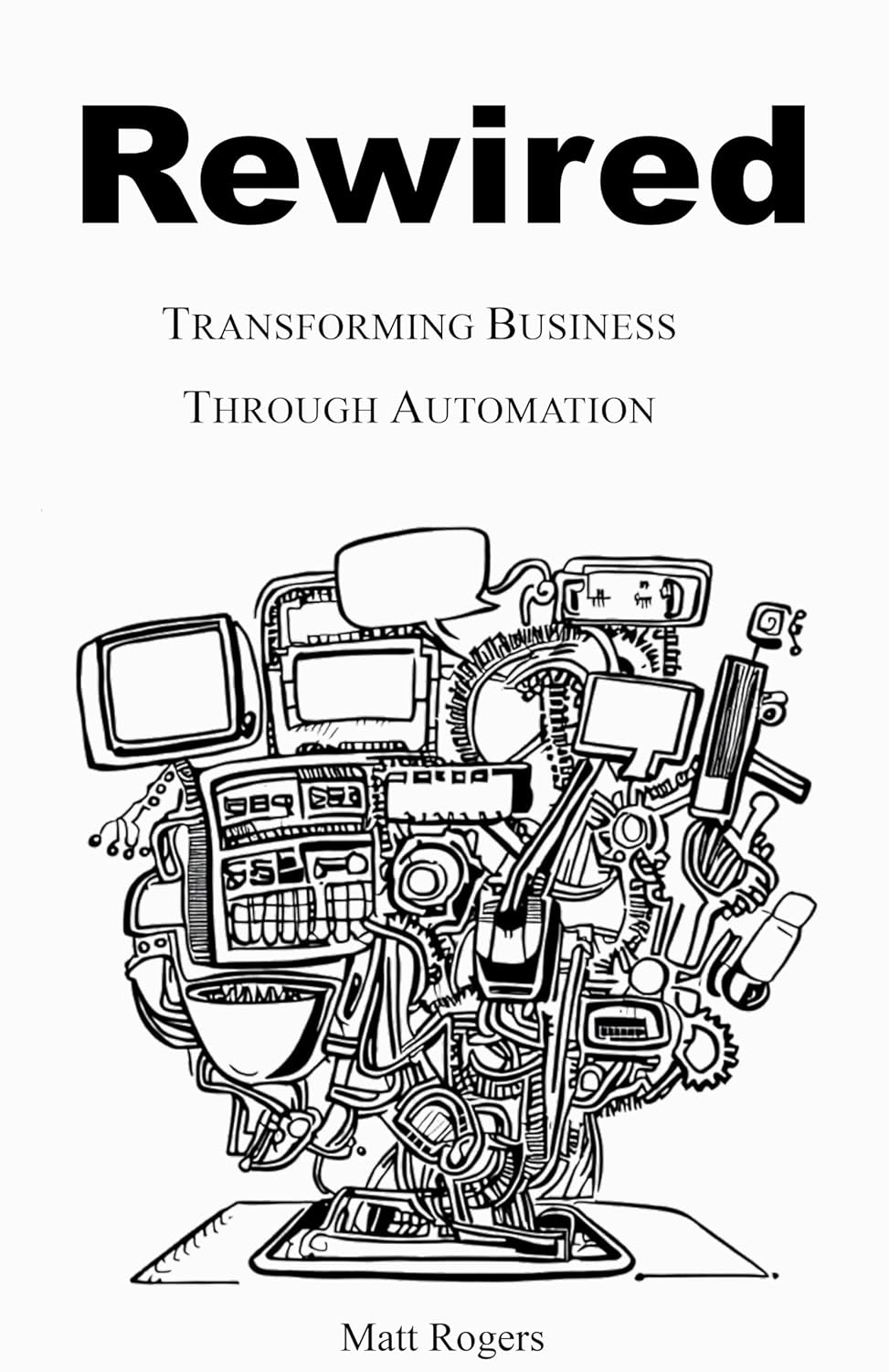 Rewired Transforming Business Through Automation eBook