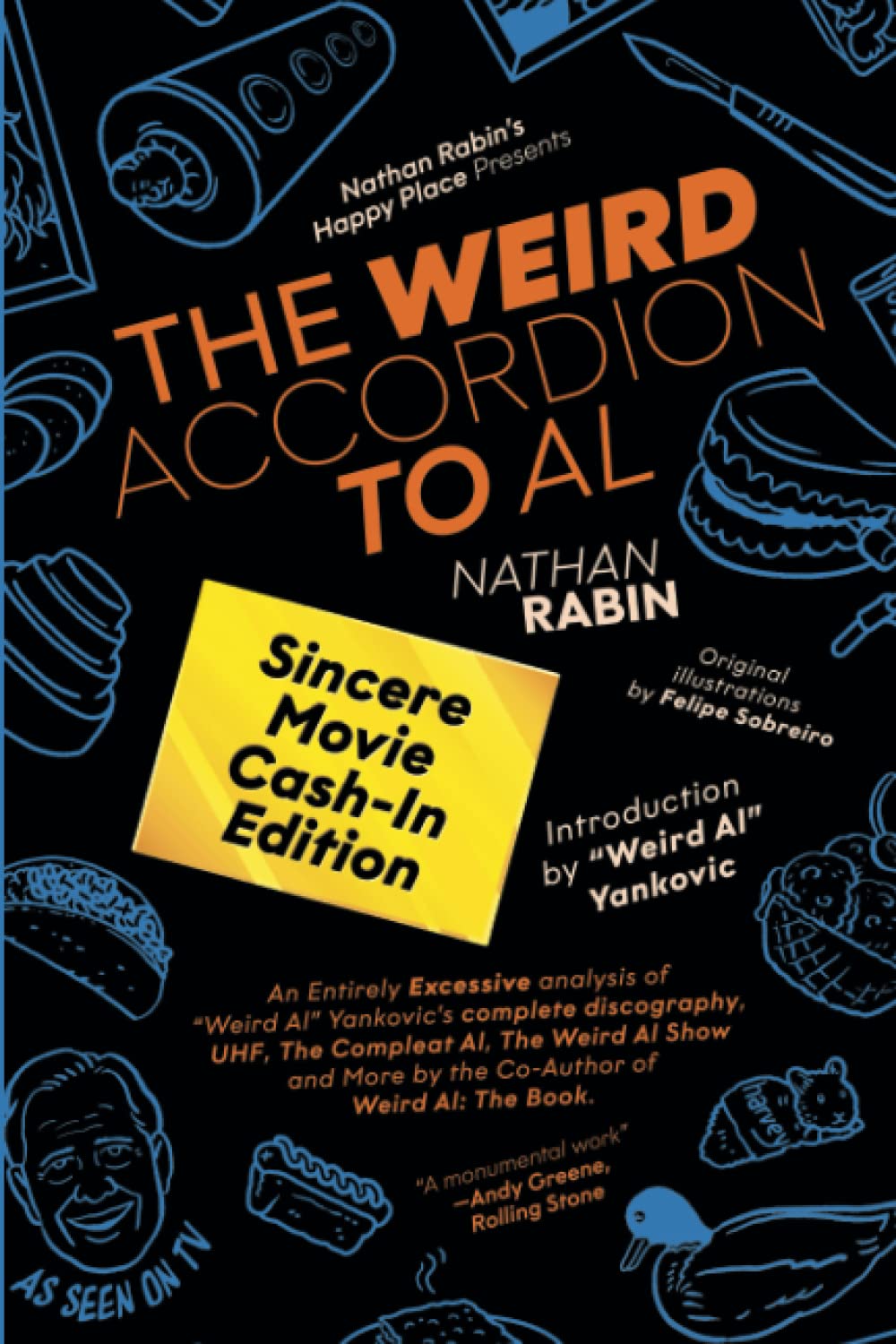 The Weird Accordion to Al: Sincere Movie Cash-In Edition