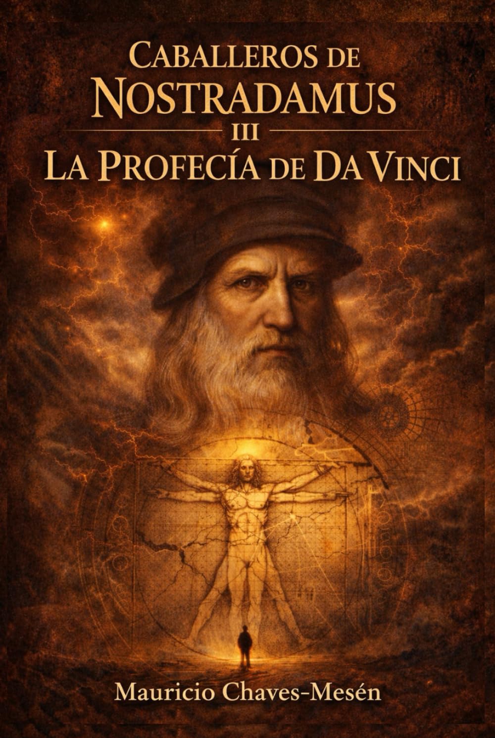Caballeros de Nostradamus III. La Profecía de Da Vinci (La Saga del Conocimiento Prohibido)
