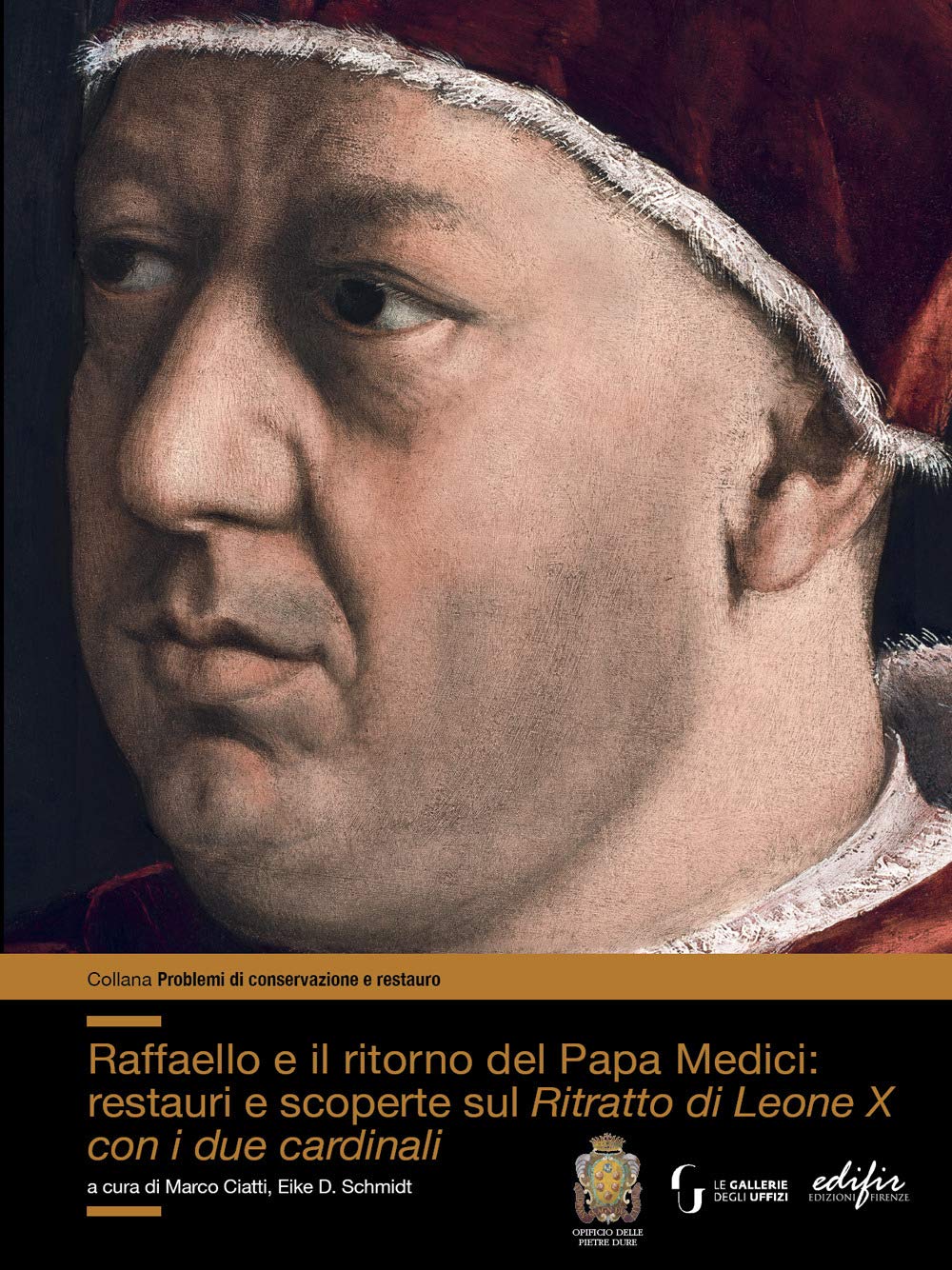 Raffaello E Il Ritorno Del Papa Medici: Restauri E Scoperte Sul Ritratto Di Leone X Con I Due Cardinali - 4