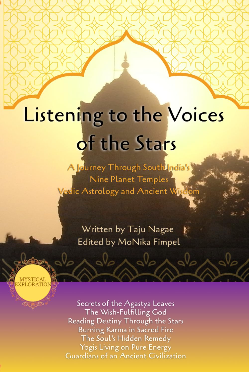 Listening to the Voices of the Stars: A Journey Through South India's Nine Planet Temples, Vedic Astrology, and Ancient Wisdom