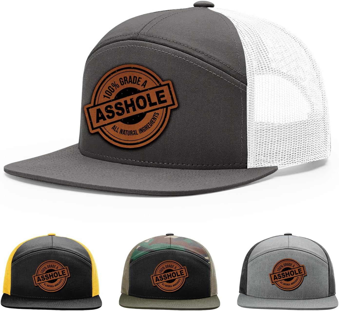 100% Grade a Asshole, All Natural Ingredients Hat