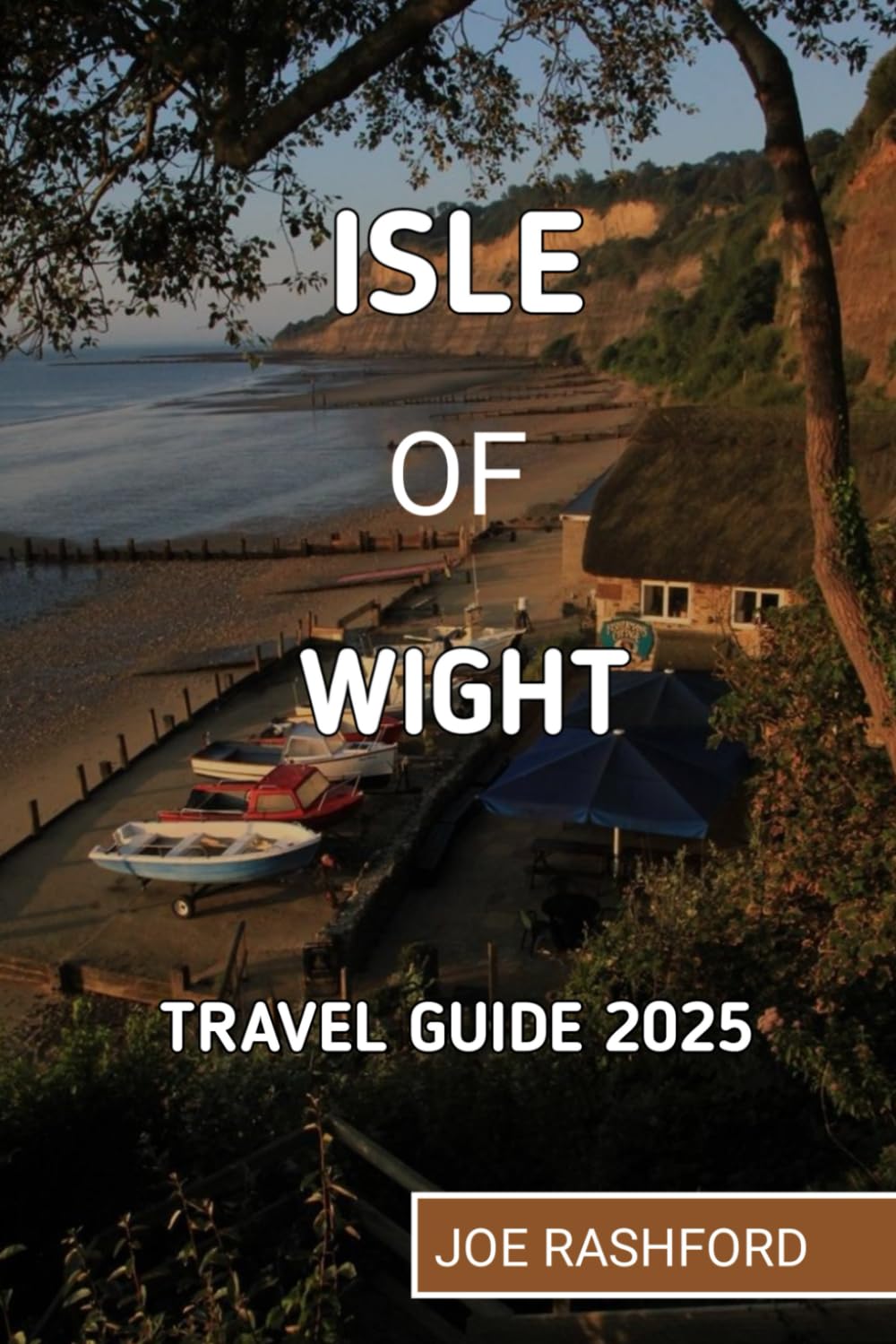 Isle Of Wight Travel Guide 2025