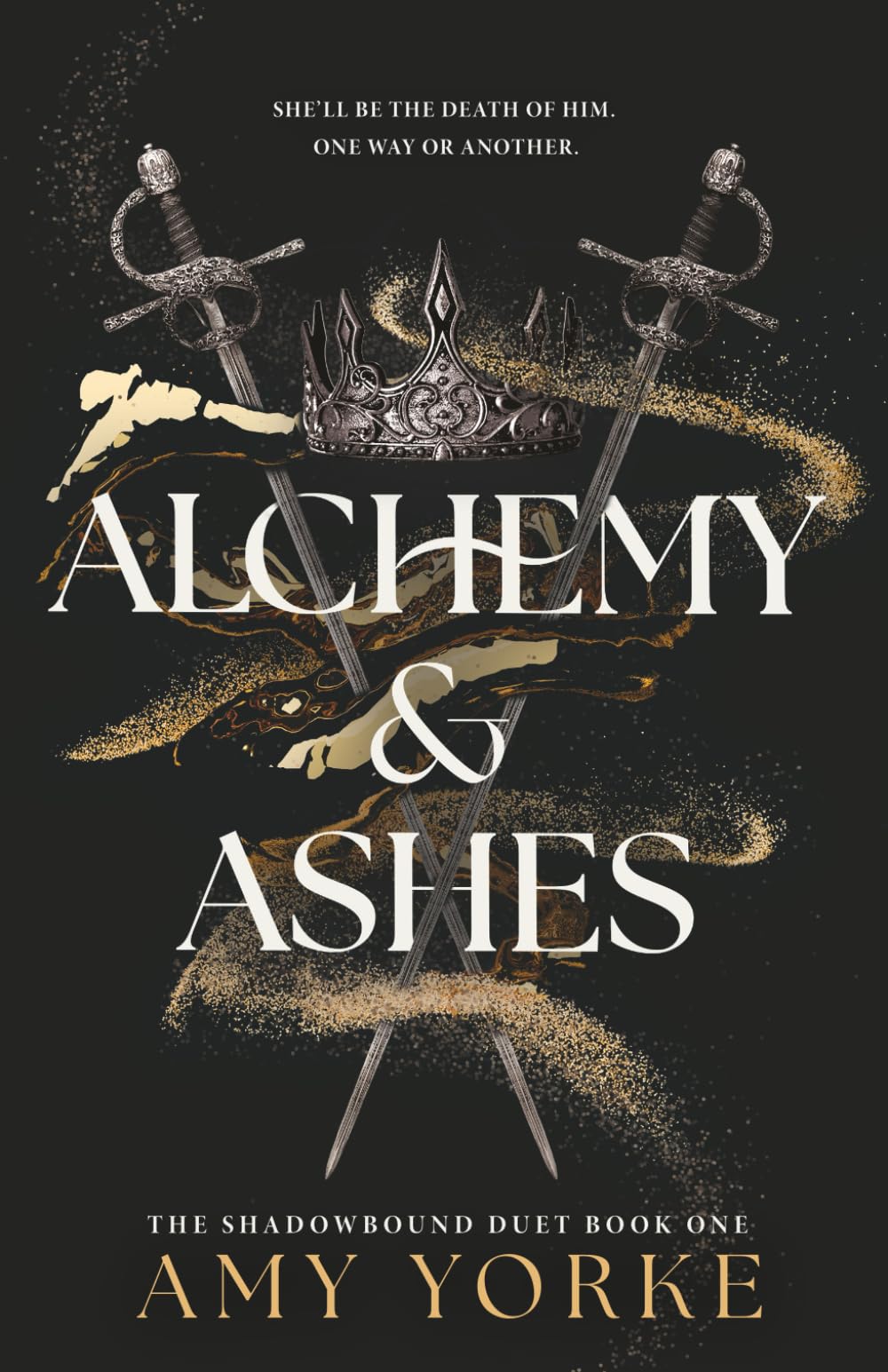 Alchemy & Ashes: A Fantasy Romance (The Shadowbound Duet)