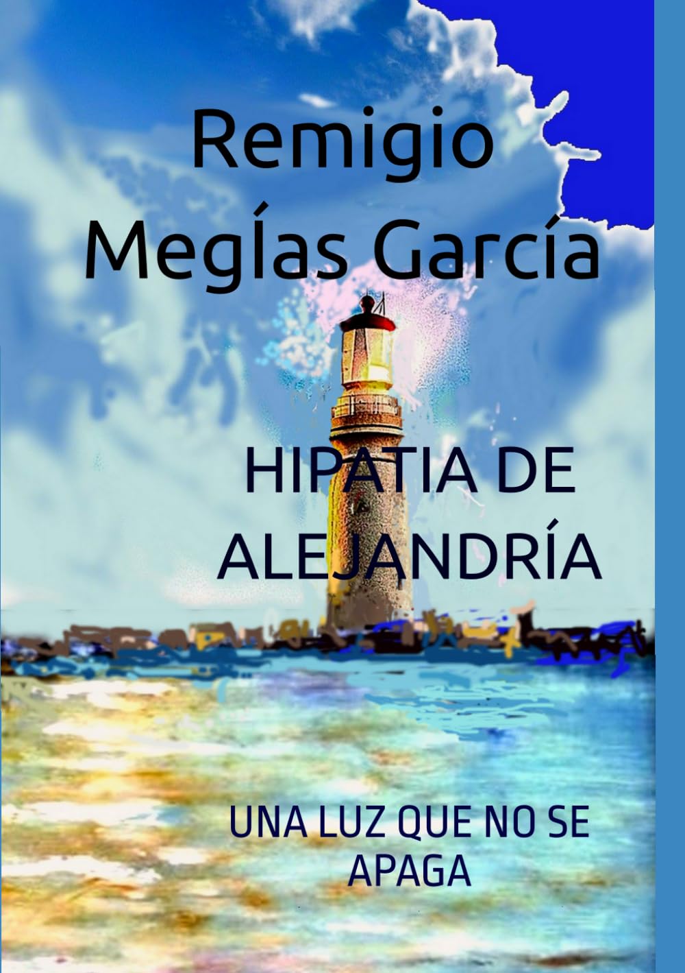 HIPATIA DE ALEJANDRÍA: UNA LUZ QUE NO SE APAGA